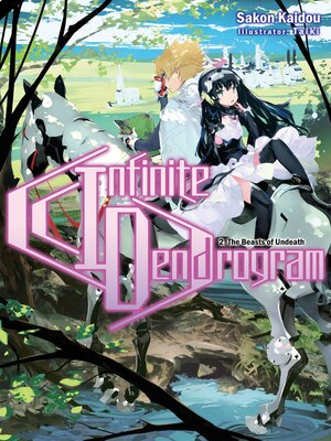 cover image of Infinite Dendrogram, Volume 2